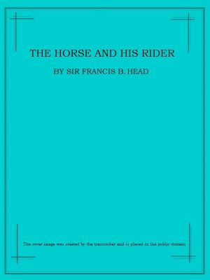 [Gutenberg 62959] • The Horse and His Rider